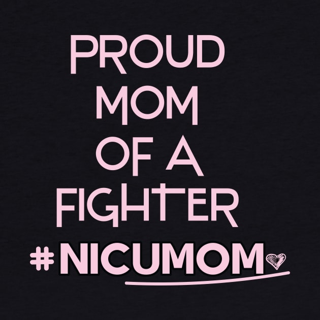 Proud Mom of a Fighter Shirt  #Nicumom by ARBEEN Art